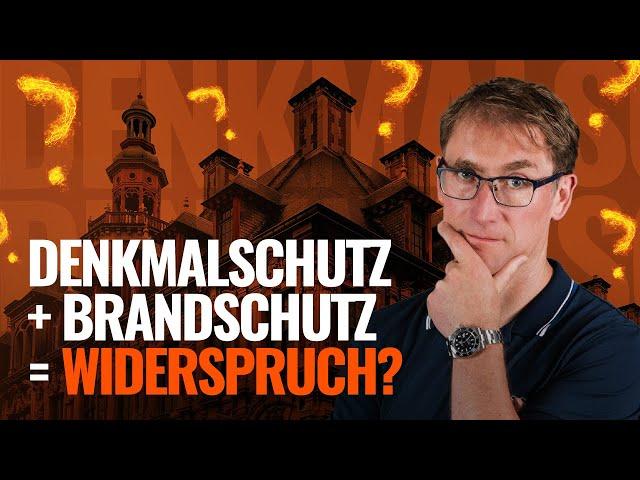 Brandschutz im Baudenkmal - das geht!