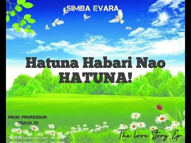 Simba Evara - HATUNA HABARI