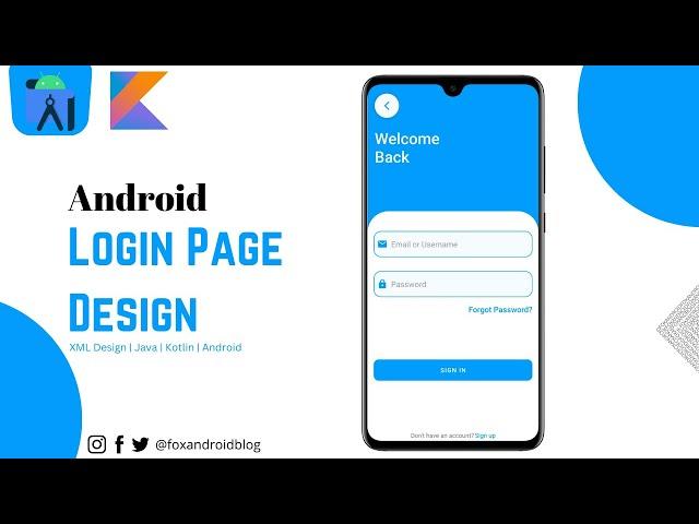 Login Page in Android Studio using Java & Kotlin || Android UI || 2023 || Foxandroid