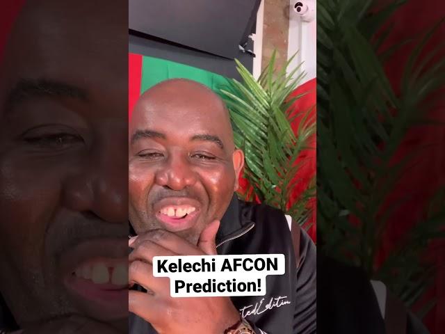 Kelechi AFCON Prediction! #shorts