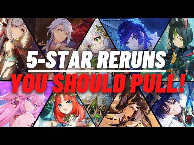 BEST Genshin Impact 5-Star RERUN Characters Worth Pulling For In 2023!