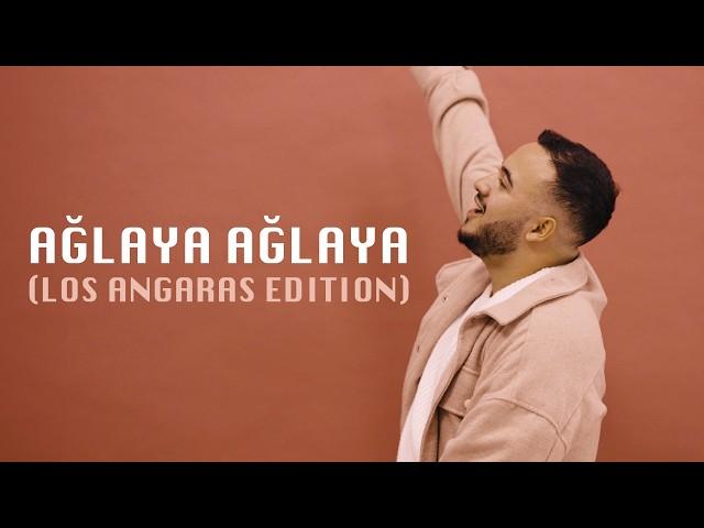 Tekir - Ağlaya Ağlaya (Los Angaras Edition)