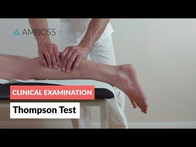 Thompson Test - Clinical Examination