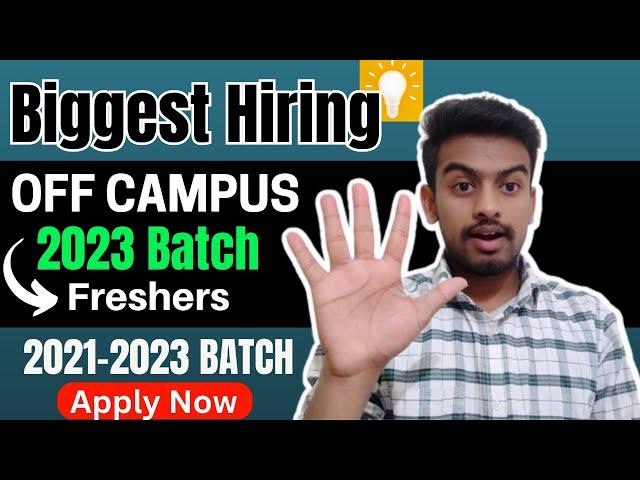 Biggest Off Campus Hiring | Latest Hiring | 2021 | 2022 | 2023 Batch | Fresher | Kn Academy Jobs