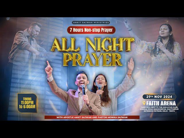 All Night Prayer  @AnkitSajwanMinistries | 29th Nov 2024