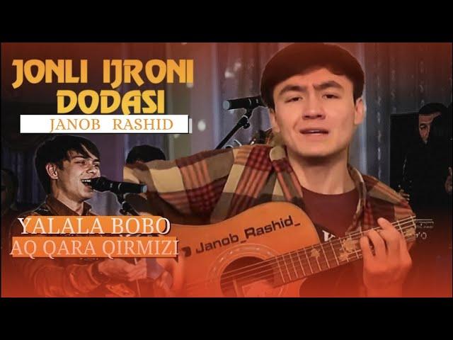 Janob Rashid YALALA BOBO, AQ QARA QIRMIZI #jonliijro  #zormusicuz #zormusic #artist #cover