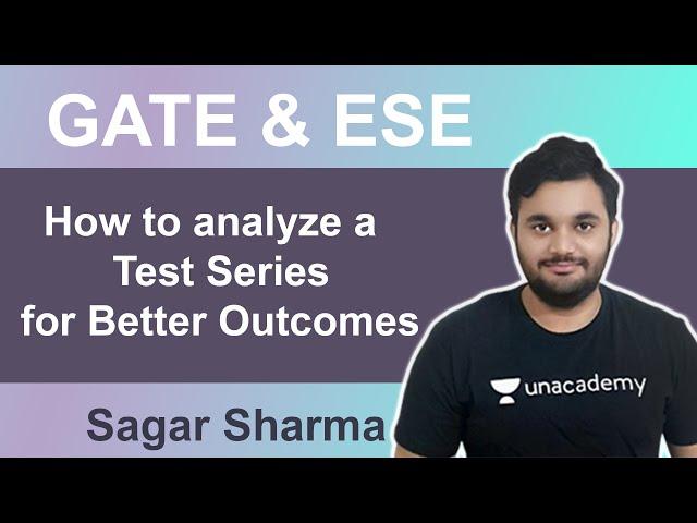 GATE & ESE | How to analyze a Test Series for Better Outcomes | Mechanical | Sagar Sharma