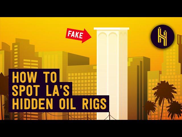 The Fake Buildings That Hide LA’s Massive Oil Industry