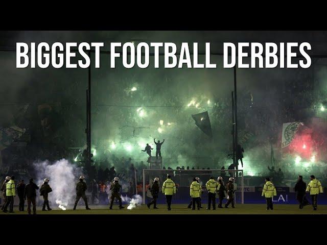 World's Biggest Football Derbies and Rivalries