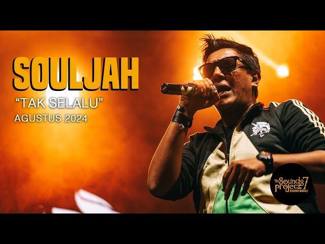 Souljah - Tak Selalu Live at The Sounds Project Vol.7 (2024)