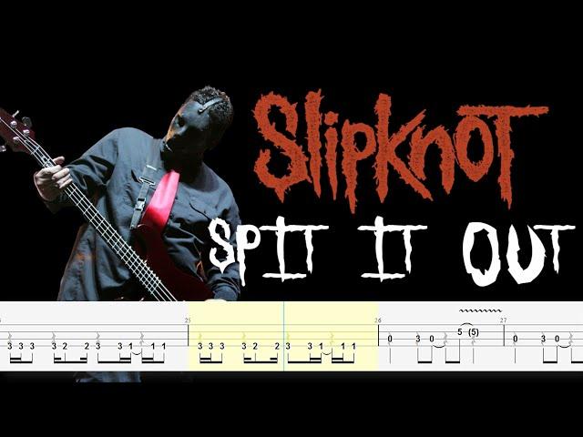 Slipknot - Spit It Out (Bass Tabs & PDF) By Chami's Bass