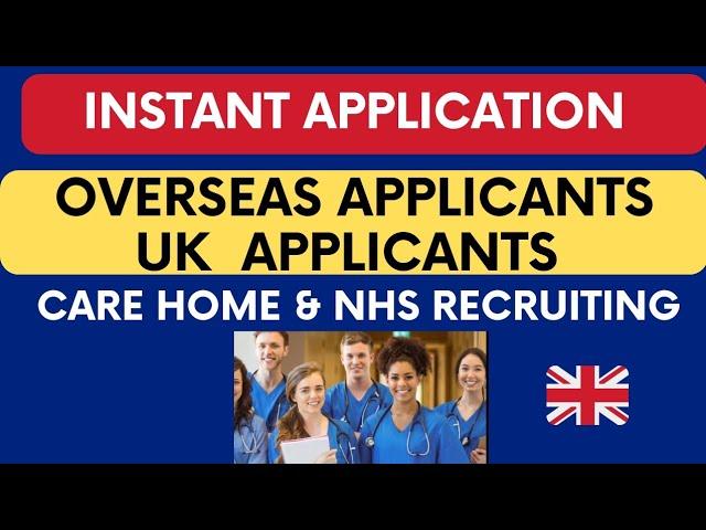 CARE HOME AND NHS RECRUITING OVERSEAS APPLICANTS WITH VISA SPONSORSHIP//UK APPLICANTS 