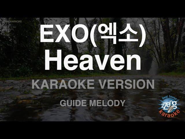 [짱가라오케/노래방] EXO(엑소)-Heaven (Melody) [ZZang KARAOKE]