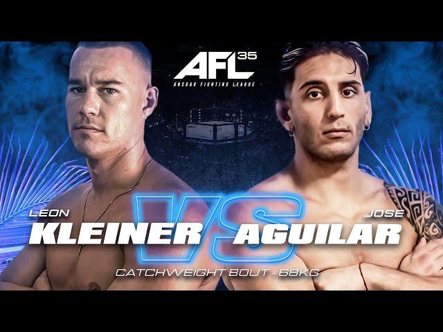 LEON KLEINER vs JOSE AGUILAR | FULL FIGHT | AFL 35