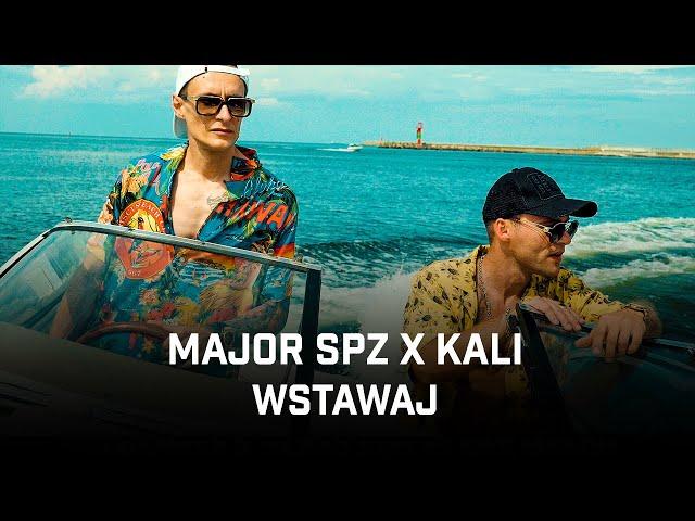 Major SPZ ft. Kali - Wstawaj