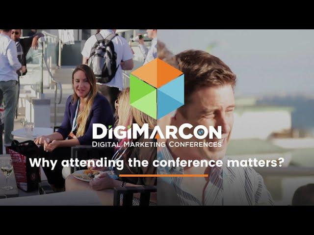 Why You Should Attend a DigiMarCon Digital Marketing, Media and Advertising Conference & Exhibition