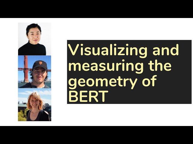 Visualizing and measuring the geometry of BERT | AISC