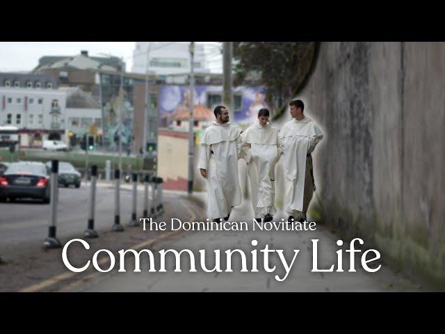 The Dominican Novitiate (pt 4) w/ Fr Philip Mulryne OP