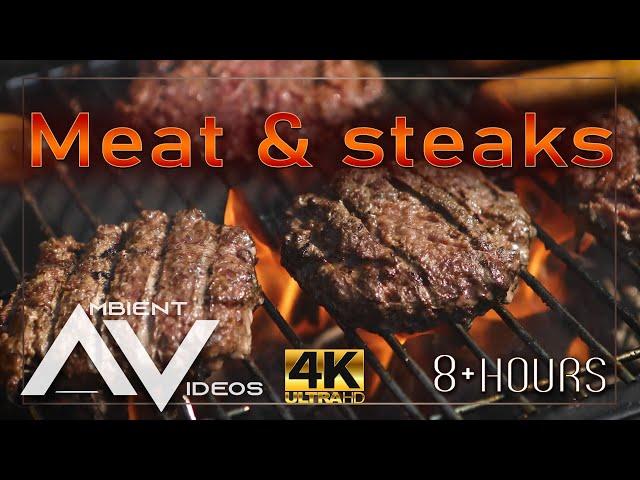 MEAT & STEAKS  - Meat cooking, prepping, roasting 8 HOURS of Background Ambient Video