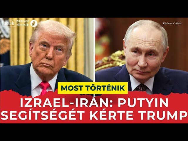 Putyin figyelmeztette Iránt, Trump is kész beszállni a háborúba, ha nem engednek - Harmadik nap