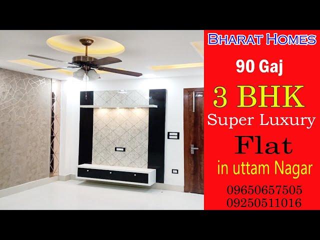 3 BHK Flat in Uttam Nagar. For Sale 90 Gaj 3 BHK Bharat Homes Uttam Nagar