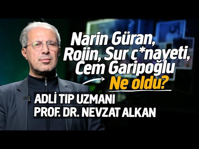 ADLİ TIP UZMANI ile YÜZLEŞME "Narin Güran, Rojin, Sur c*nayeti, Cem Garipoğlu..."