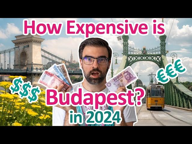 How EXPENSIVE is BUDAPEST in 2024 | A LOCAL's Travel Guide to Hungary