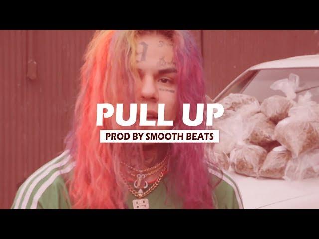 [FREE] Tekashi69 Type Beat 'Pull Up' (Prod By Smooth Beats)