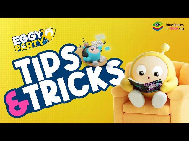 Eggy Party Tips & Tricks to Get FREE Egg Coins!