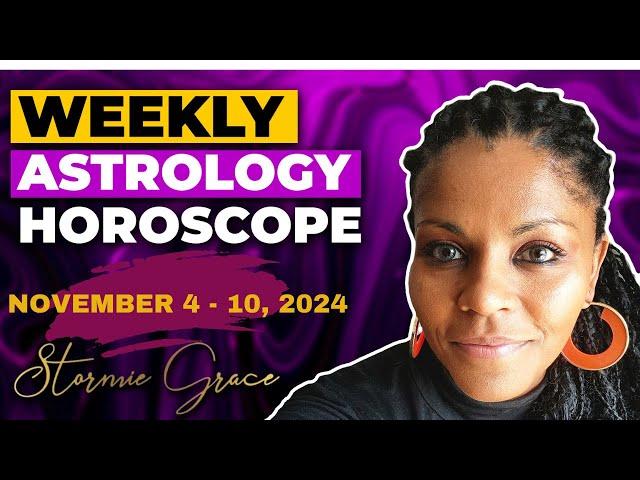  Weekly Astrology Forecast | November 4, 2024: Structure Meets Soul - Key Transits & Guidance!