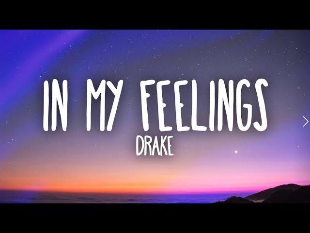 Drake – In My Feelings (Lyrics)