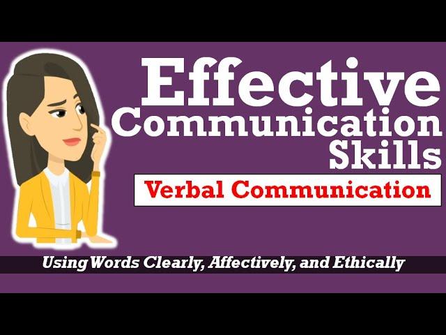 How to Effectively Communicate || Verbal Communication Skills || Oral Communication