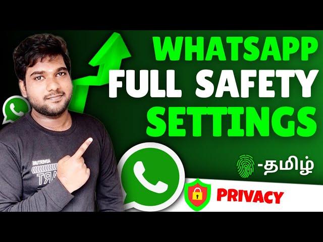 Whatsapp Full Safety Settings in tamil 2025!! / Whatsapp Privacy Settings tamil / whatsapp settings