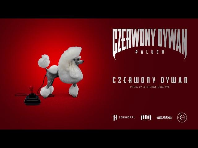 Paluch - "Czerwony Dywan" prod. 2K & Michał Graczyk (OFFICIAL AUDIO)