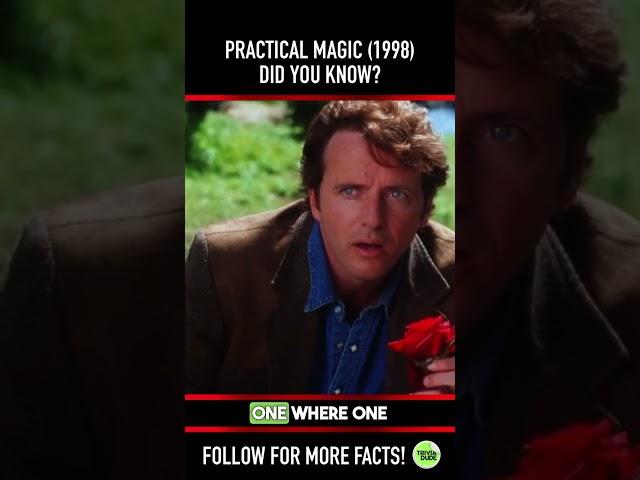 Did you know THIS about PRACTICAL MAGIC (1998)? Fact 5