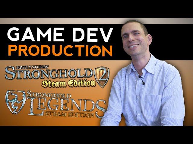 The Production of Stronghold 2 & Legends - Interview with Game Producer Paul Harris