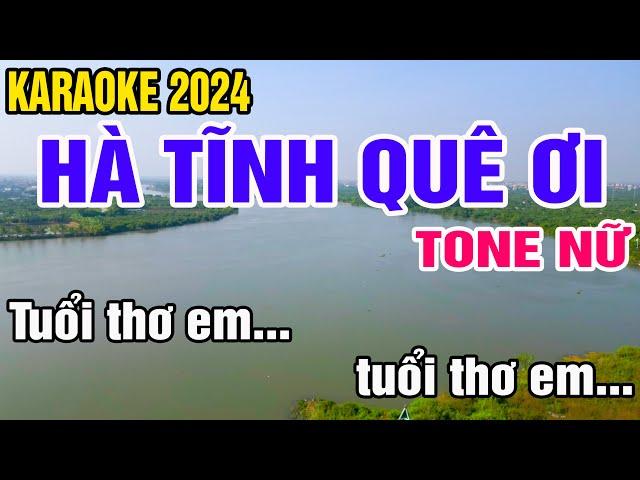 Hà Tĩnh Quê Ơi Karaoke Tone Nữ Nhạc Sống gia huy karaoke