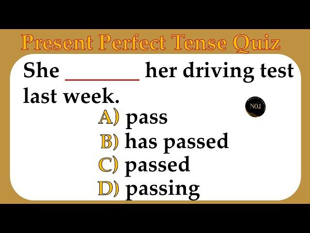 Present Perfect Tense Quiz | English Grammar Quiz | Can you score 20 / 20 | No.1 Quality English