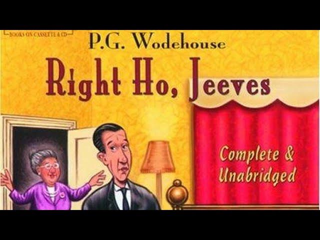 Right Ho, Jeeves | Jonathan Cecil(Full Audiobook)