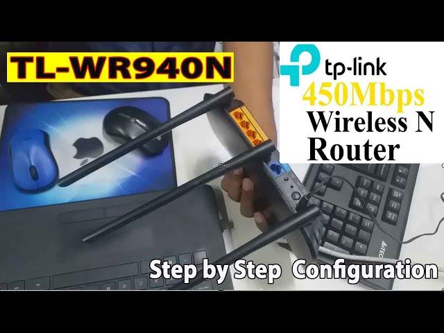 How to Setup TP-Link Router Model TL-WR940N Step by Step.