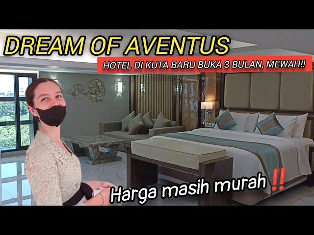 WOW... DREAM OF AVENTUS HOTEL BARU DI KUTA MODERN, ELEGAN, MEWAH‼️ HARGA MURAH 