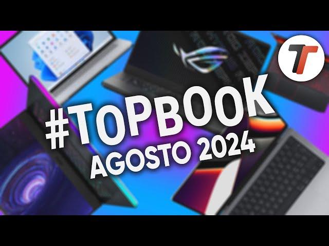 MIGLIORI NOTEBOOK di AGOSTO 2024 (tutte le fasce di prezzo) | #TopBook