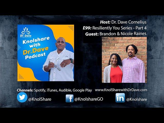 E99 Brandon and Nicole Raines on the KnolShare with Dr  Dave Podcast