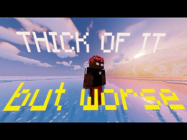 KSI - Thick Of It (but worse) / In Minecraft