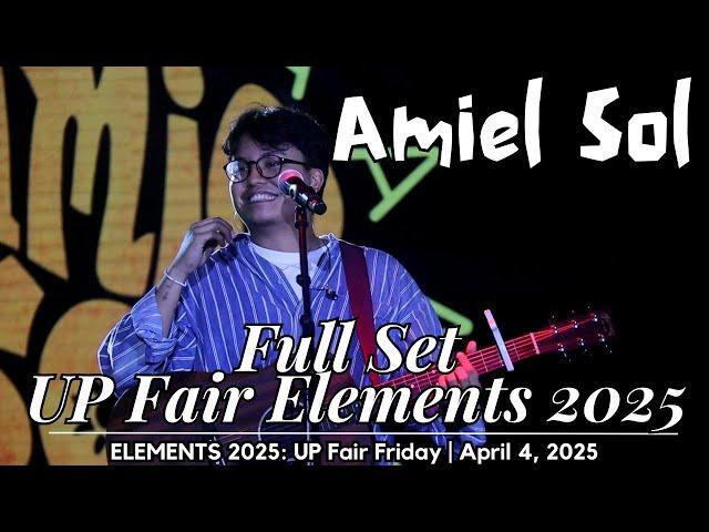 UP FAIR 2025: AMIEL SOL FULL SET | 𝐋𝐈𝐕𝐄 @ 𝐄𝐋𝐄𝐌𝐄𝐍𝐓𝐒 𝟐𝟎𝟐𝟓: 𝐔𝐏 𝐅𝐚𝐢𝐫 𝐅𝐫𝐢𝐝𝐚𝐲