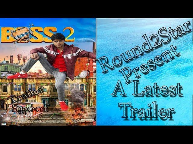 Boss 2 Trailer Spoof ‍‍‌- Akshay Kumar - Round2Star