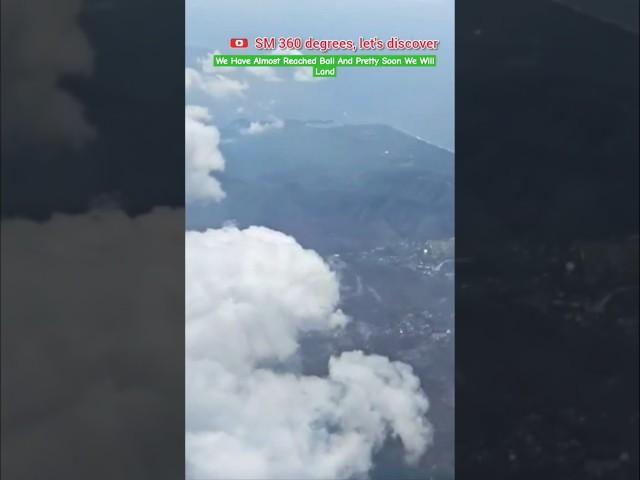 We Have Almost Reached Bali And Pretty Soon We Will Land, Bali, Indonesia.