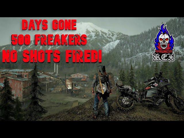 DAYS GONE | Sawmill Horde | NO SHOTS FIRED!