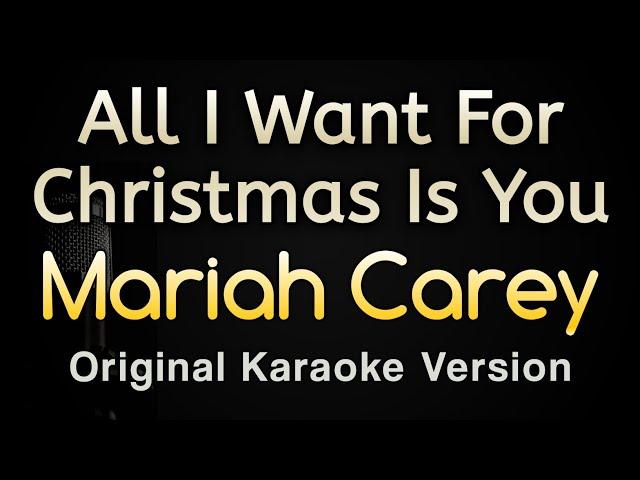 All I Want For Christmas Is You - Mariah Carey (Karaoke Songs With Lyrics - Original Key)