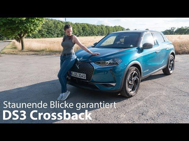 2019 DS3 Crossback PureTech 130 Fahrbericht / Das extravagante B-SUV - Autophorie